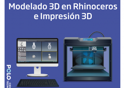 Modelado 3D en Rhinoceros e Impresión 3D